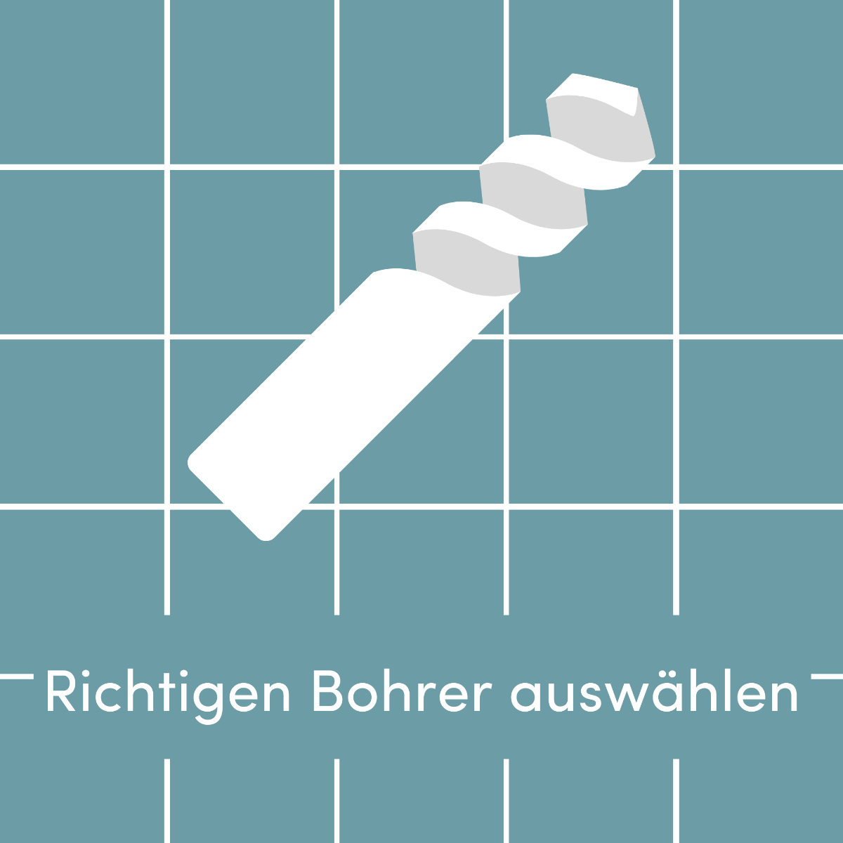 Richtigen Bohrer auswählen