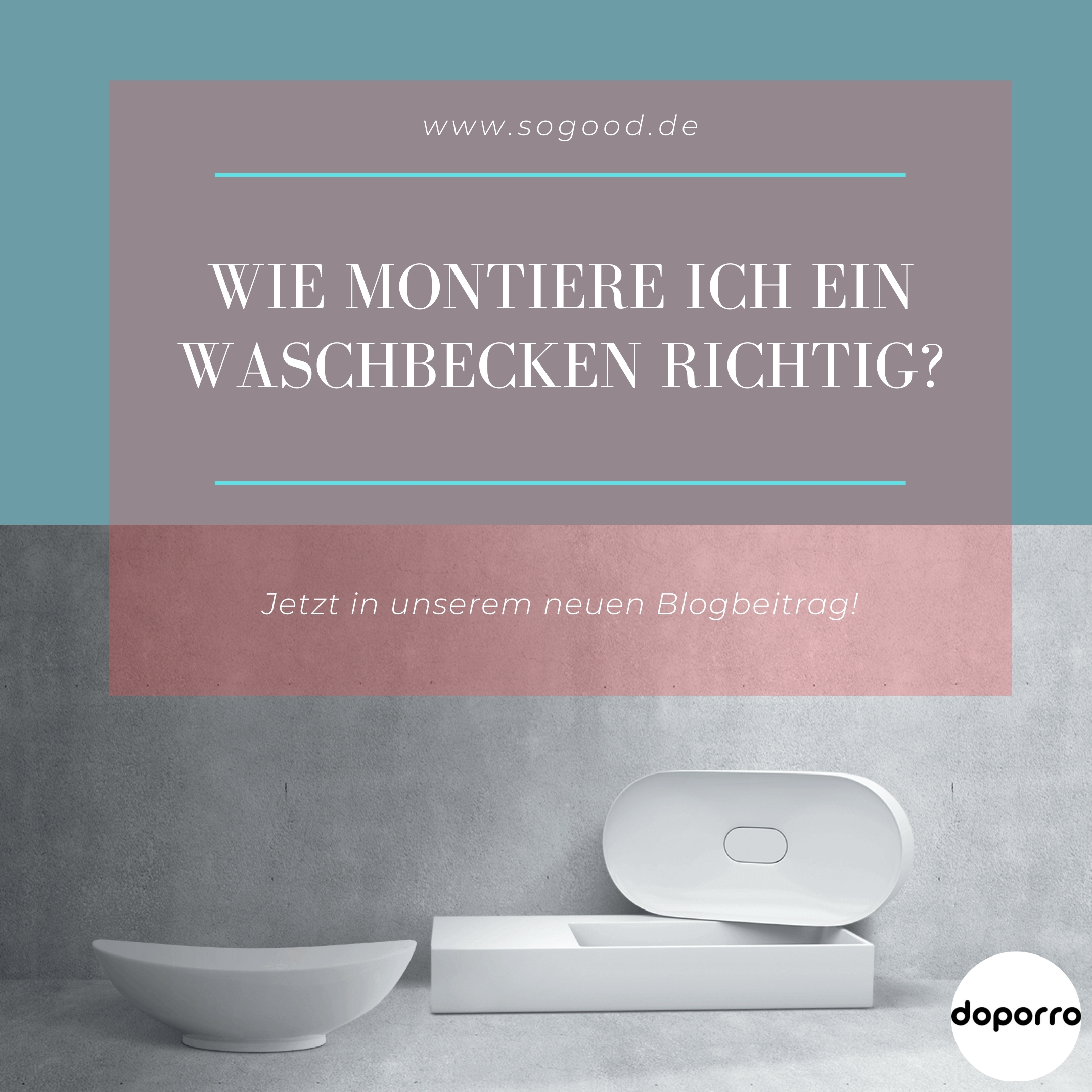 Wie montiere ich ein Waschbecken richtig?